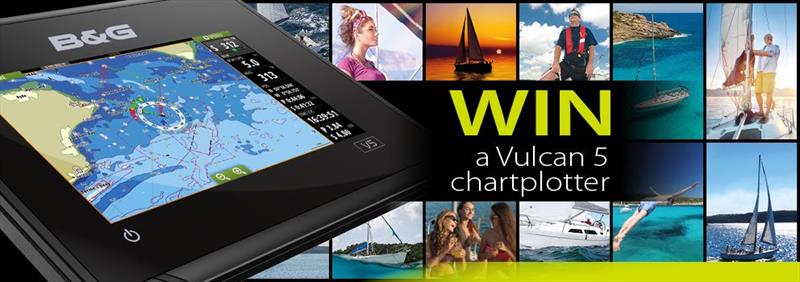 Win a Vulcan 5 chartplotter photo copyright B&G taken at  and featuring the  class