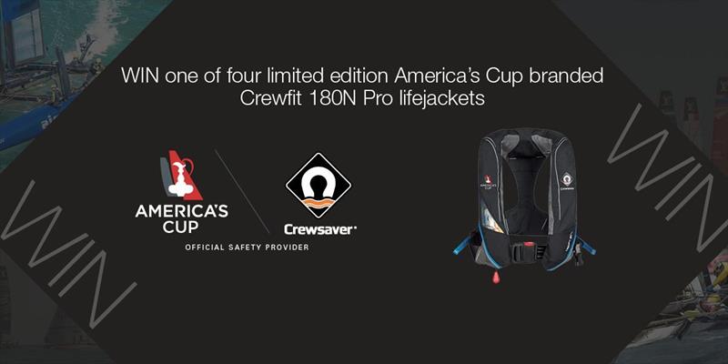 WIN one of four limited edition America's Cup branded Crewfit 180N Pro lifejackets photo copyright Crewsaver taken at  and featuring the  class