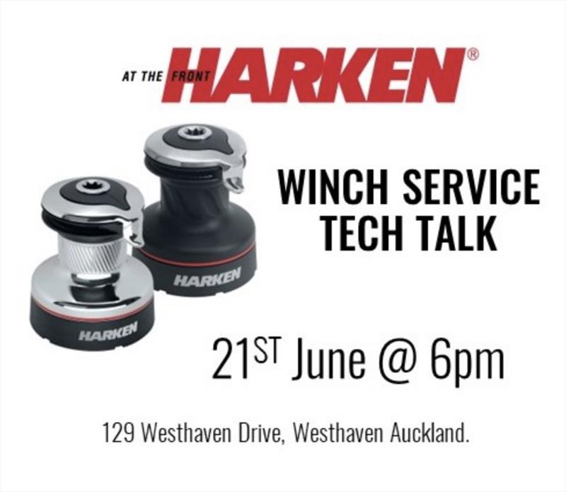 Harken Winch Service Tech Talk - June 21 at 6.00pm photo copyright Harken NZ taken at Royal New Zealand Yacht Squadron and featuring the  class