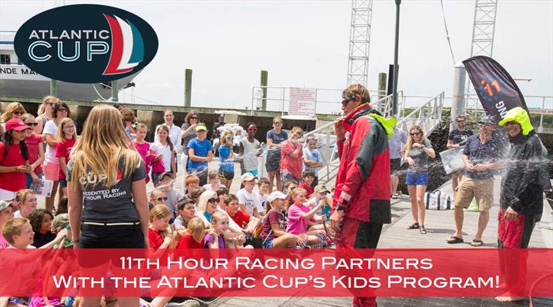 11th Hour Racing is the Official Education Partner of the 2018 Atlantic Cup!  photo copyright Atlantic Cup taken at 