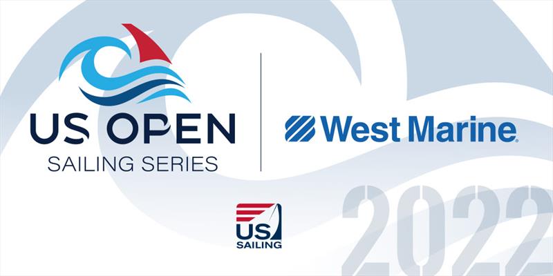 West Marine returns as US Open Series title sponsor photo copyright US Sailing taken at 