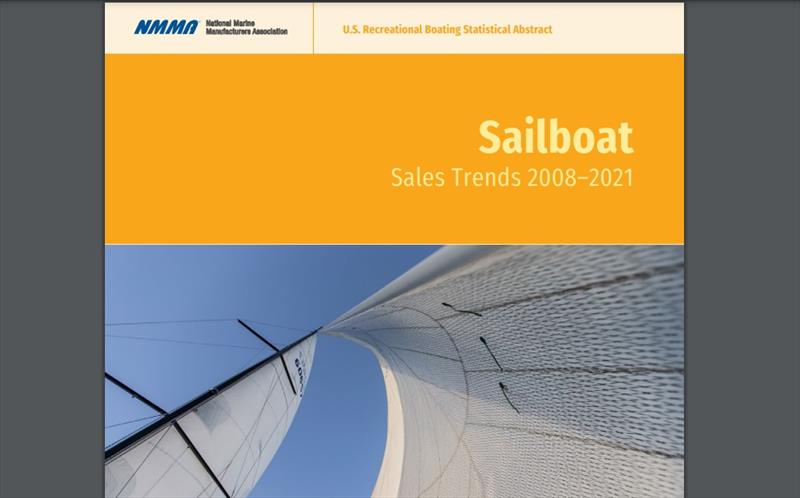 Sailboat Sales Trends Report photo copyright National Marine Manufacturers Association taken at 