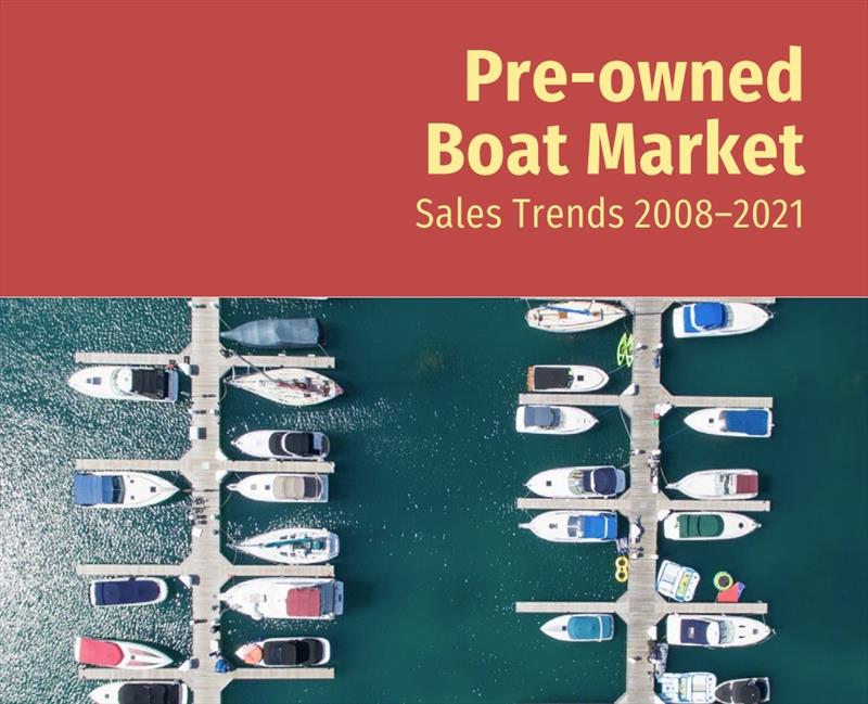 2021 U.S. Boating Statistical Abstract: Pre-owned Boat Market Report photo copyright National Marine Manufacturers Association taken at 