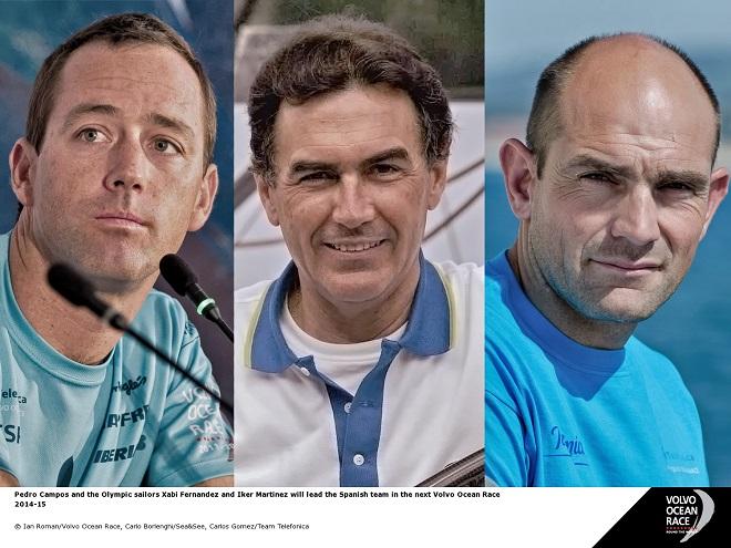 Pedro Campos and the Olympic sailors Xabi Fernandez and Iker Martinez will lead the Spanish team in next Volvo Ocean Race 2014-15. © Ian Roman / Volvo Ocean Race