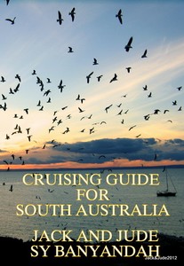 Cruising Guide for South Australia photo copyright  SW taken at  and featuring the  class