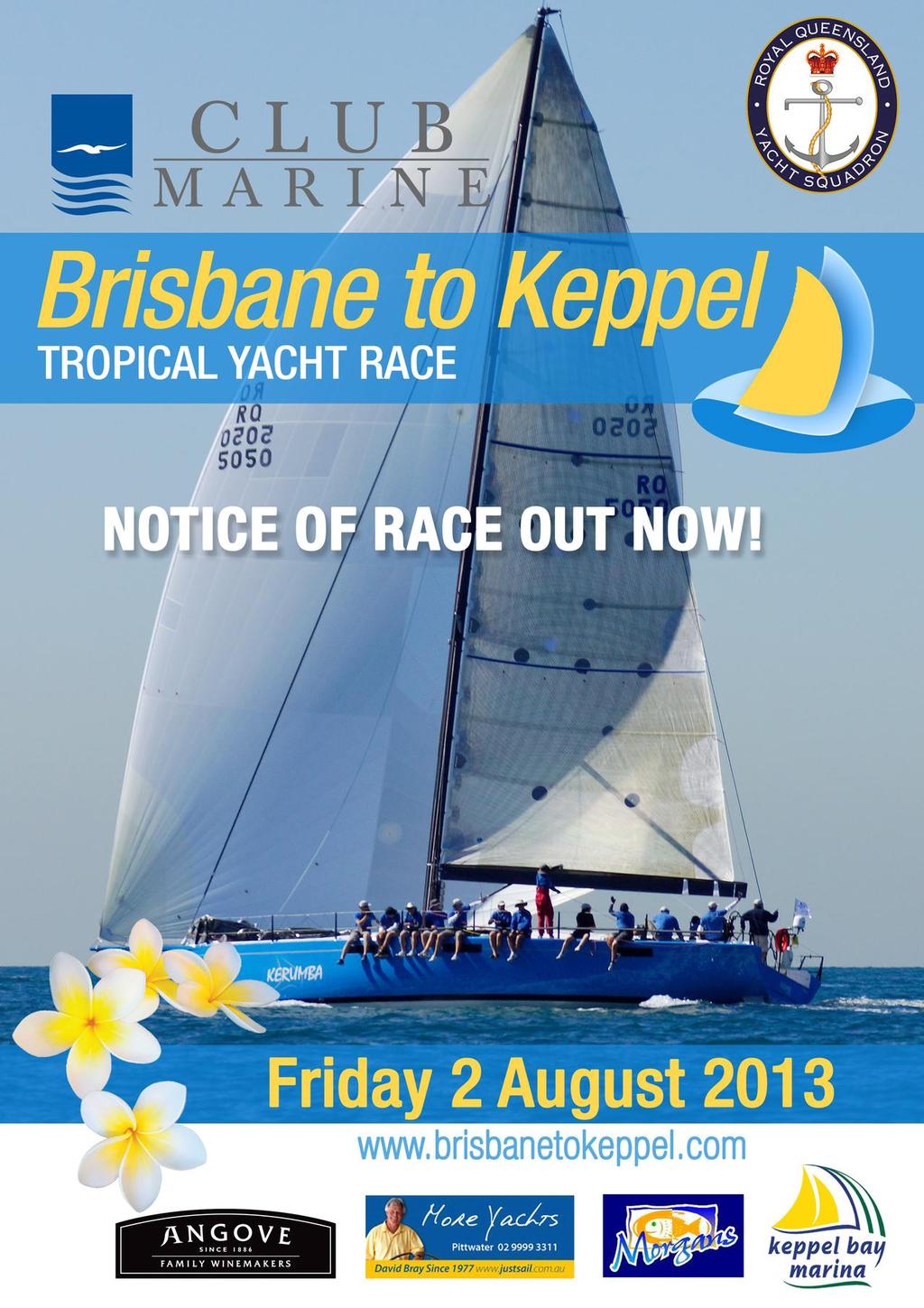 Club Marine Brisbane to Keppel Tropical Yacht Race 2013 poster - Club Marine Brisbane to Keppel Tropical Yacht Race 2013 photo copyright Alaine Neilson taken at  and featuring the  class