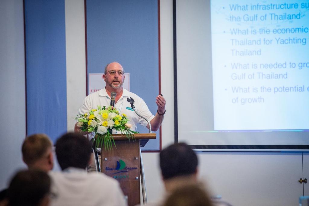 Ron Patston, CEO Gulf Charters. ``The Gulf of Thailand deserves - and needs - more exposure.`` Thailand Yachting Forum 2016 photo copyright Thailand Yacht Show 2016 taken at  and featuring the  class
