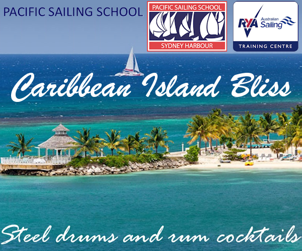 Pacific Sailing School 2019 - Caribbean Island Bliss - MPU