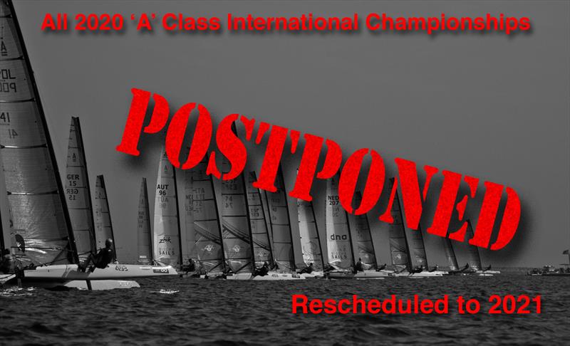 World A Class Calendar postponed by one year photo copyright Gordon Upton taken at  and featuring the A Class Catamaran class