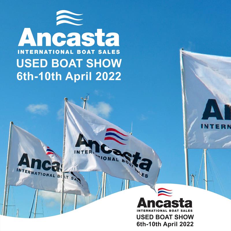 Ancasta Used Boat Show 2022 photo copyright Ancasta taken at  and featuring the  class