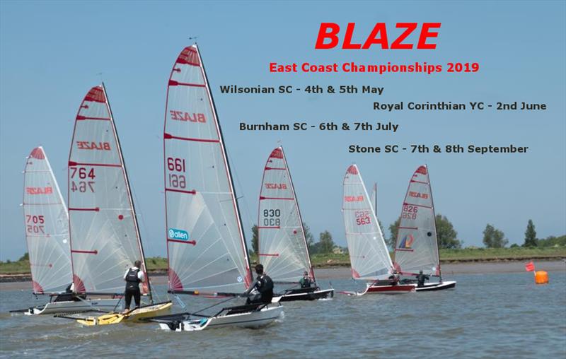Blaze East Coast Championships dates for 2019  photo copyright Ben Harden taken at  and featuring the Blaze class