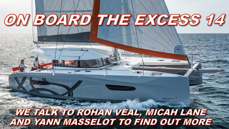 On Board the Excess 14 photo copyright Excess Catamarans taken at  and featuring the Catamaran class