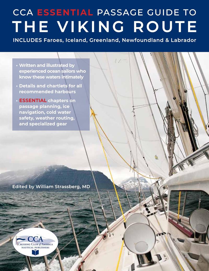 CCA Essential Passage Guide to the Viking Route photo copyright Cruising Club of America taken at Cruising Club of America and featuring the Cruising Yacht class