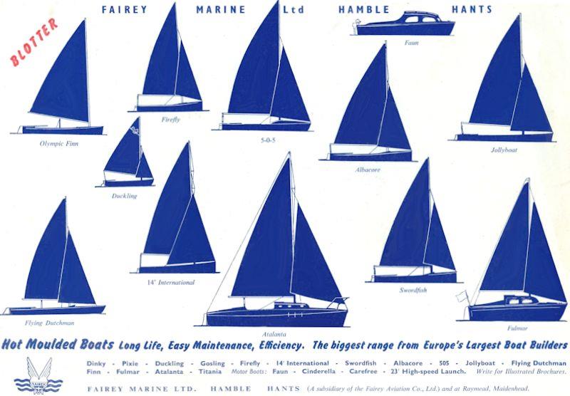 By the late 1950s Fairey Marine could rightly claim to not only have the widest range of boats, but also they were Europe's largest boatbuilder photo copyright Fairey Marine taken at  and featuring the Classic & Vintage Dinghy class
