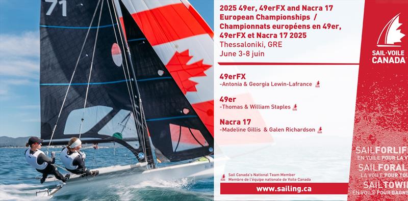 49er, 49erFX and Nacra 17 European Championships photo copyright Sail Canada taken at Sail Canada and featuring the Dinghy class