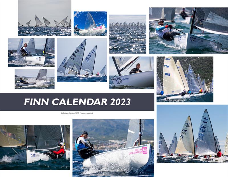 2023 Wall Calendar photo copyright Robert Deaves taken at  and featuring the Finn class
