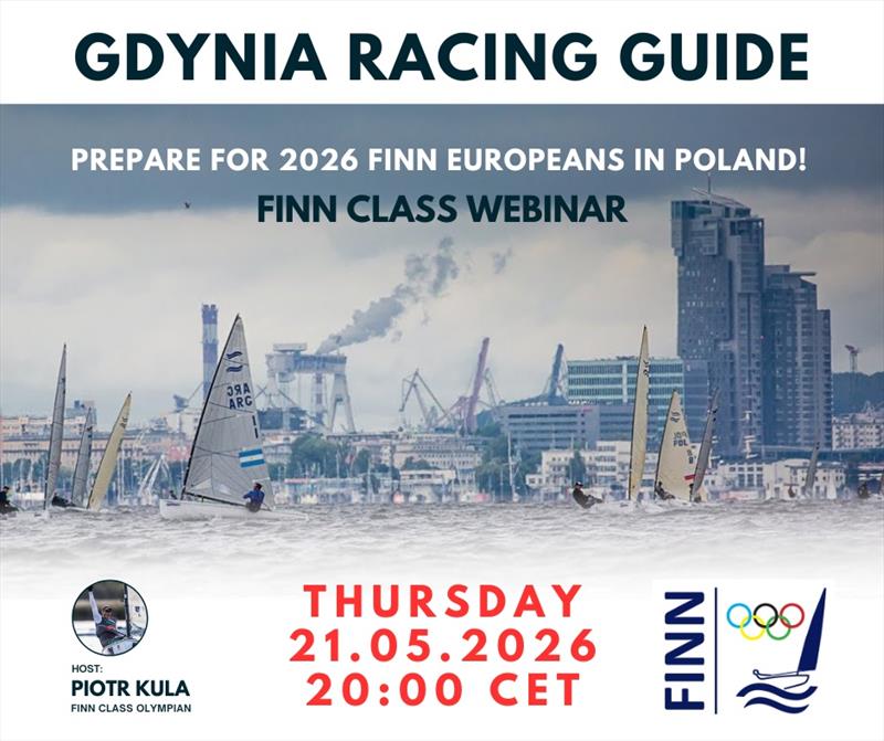 Gdynia Racing Guide Webinar with Piotr Kula photo copyright Robert Deaves taken at  and featuring the Finn class