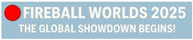 The Global Showdown Begins! - photo © Fireball Worlds 2025