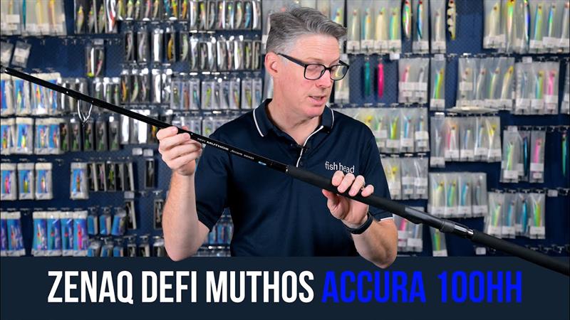 Zenaq Defi Muthos Accura 100HH Type R Rod Review photo copyright Fish Head Tackle taken at  and featuring the Fishing boat class