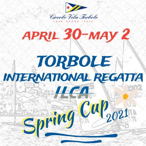 Torbole International Regatta ILCA Spring Cup 2021 announced photo copyright Elena Giolai taken at Circolo Vela Torbole and featuring the ILCA 7 class