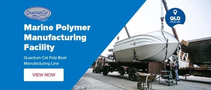 Quantum Cat Australia – Marine Polymer Manufacturing Facility photo copyright Boating Industry Association taken at  and featuring the Marine Industry class