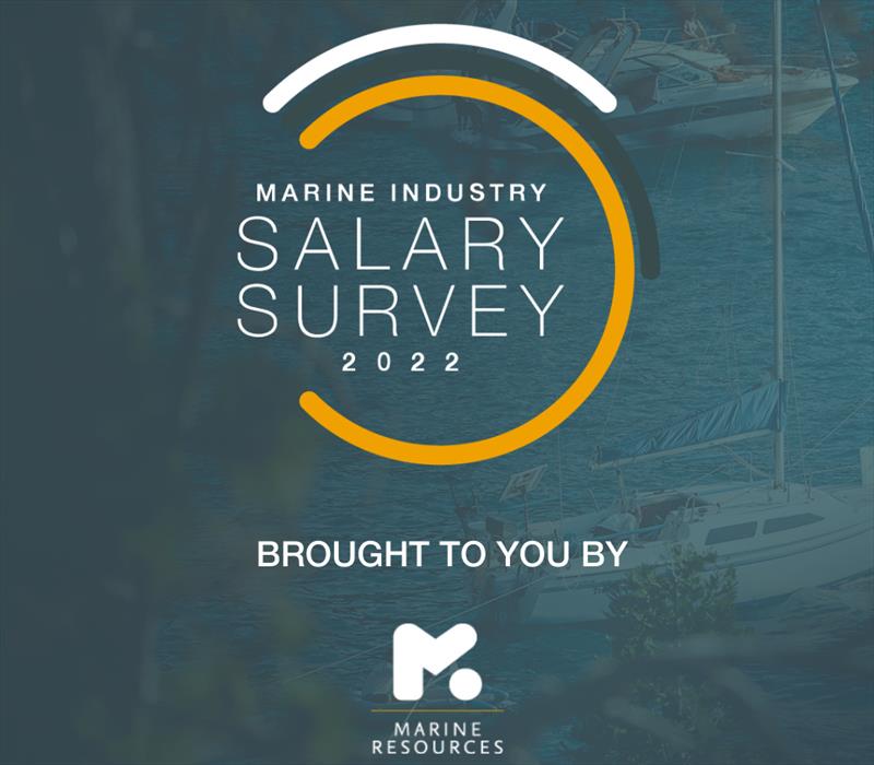 Marine Industry Salary Survey 2022 photo copyright Marine Resources taken at  and featuring the  class