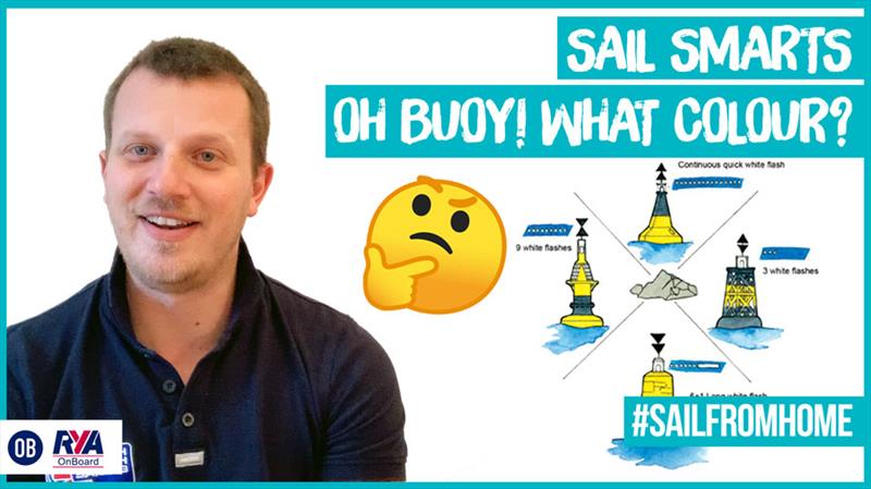 Sail Smarts with Jake - Oh Buoy! photo copyright James Eaves taken at Royal Yachting Association