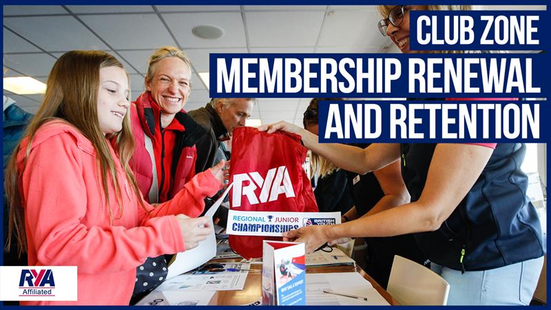 Club Zone: Membership Renewal & Retention photo copyright RYA taken at Royal Yachting Association