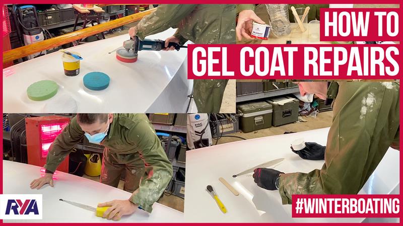 How To: Gel Coat Repairs photo copyright Tom Chamberlain / RYA taken at Royal Yachting Association