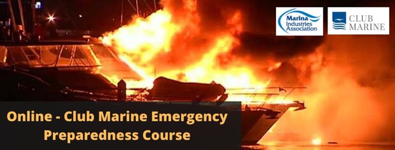 (Online) Club Marine Emergency Preparedness Course photo copyright Marina Industries Association taken at 