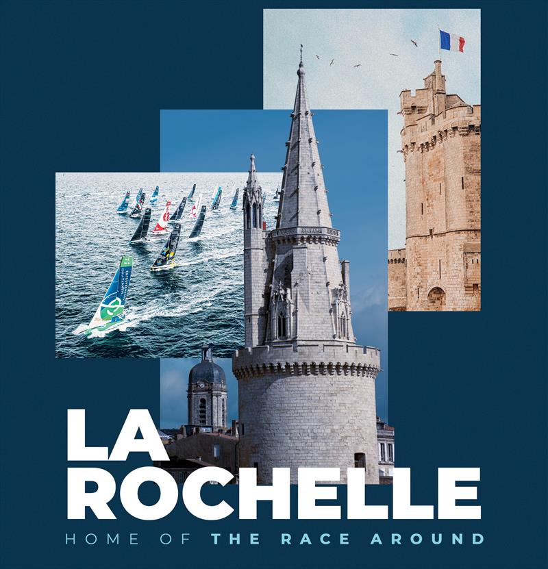 La Rochelle named as host city for The Race Around 2023 and beyond photo copyright The Race Around taken at 