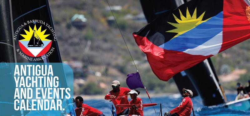 Antigua  Yachting & events calendar photo copyright Antigua and Barbuda Marine Association taken at 