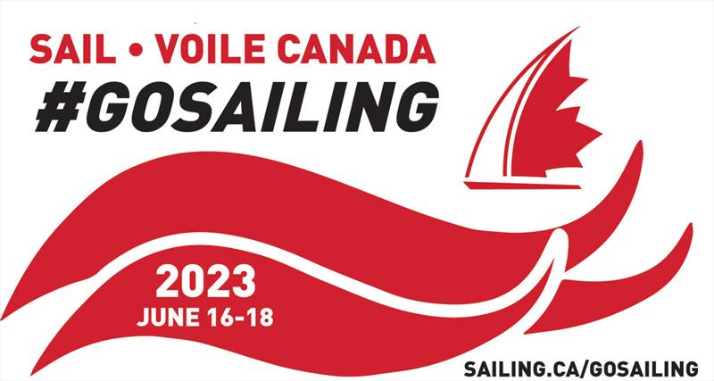 2023 National #GoSailing Days set for June 16-18 photo copyright Sail Canada taken at Sail Canada
