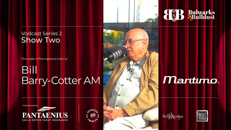 Bulwarks & Bulldust Vodcast S02Ep02 featuring Bill Barry-Cotter AM photo copyright Bulwarks and Bulldust taken at 