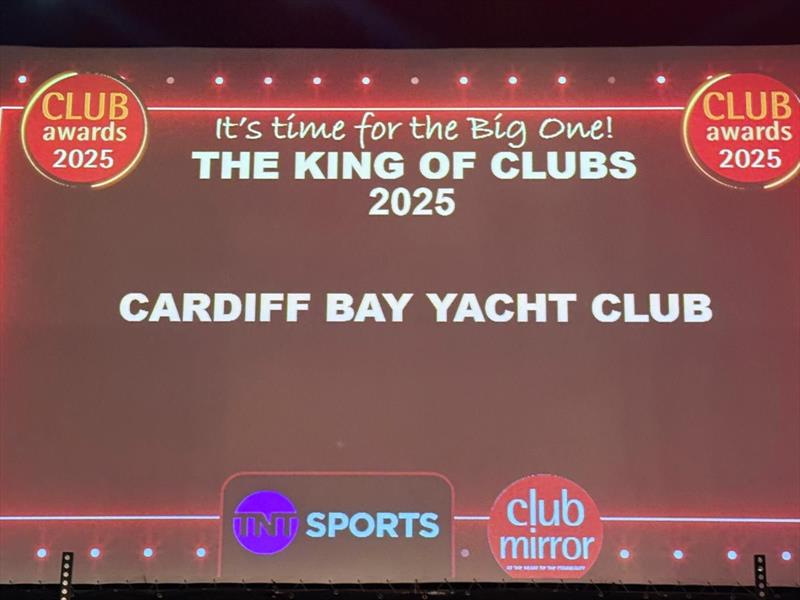 Cardiff Bay Yacht Club wins 'The King of Clubs' 2025 photo copyright CBYC taken at Cardiff Bay Yacht Club
