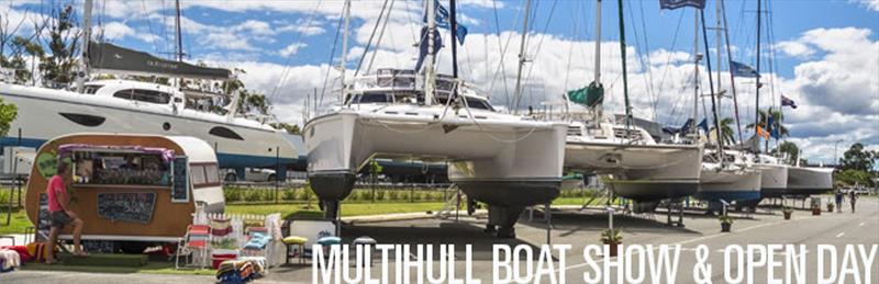 Australia's only Multihull Boat Show & Open Day photo copyright Multihull Solutions taken at  and featuring the  class