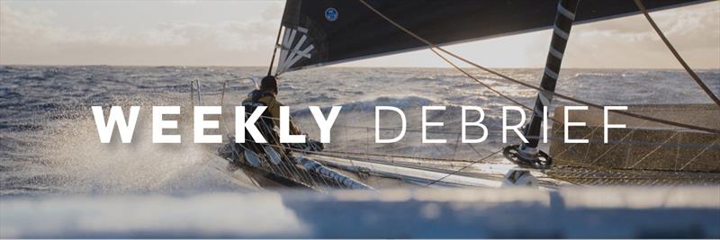 North Sails Weekly Debrief photo copyright North Sails taken at  and featuring the  class