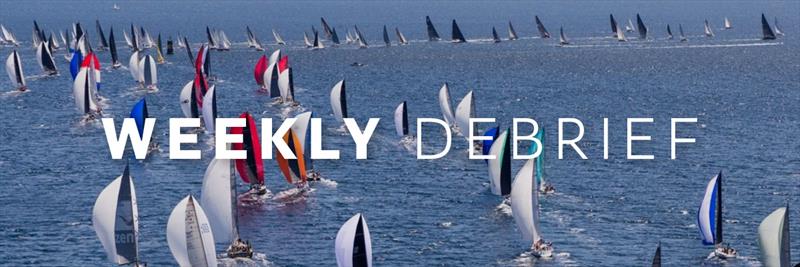 North Sails Weekly Debrief photo copyright North Sails taken at  and featuring the  class