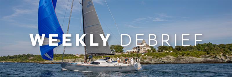 North Sails Weekly Debrief photo copyright North Sails taken at  and featuring the  class