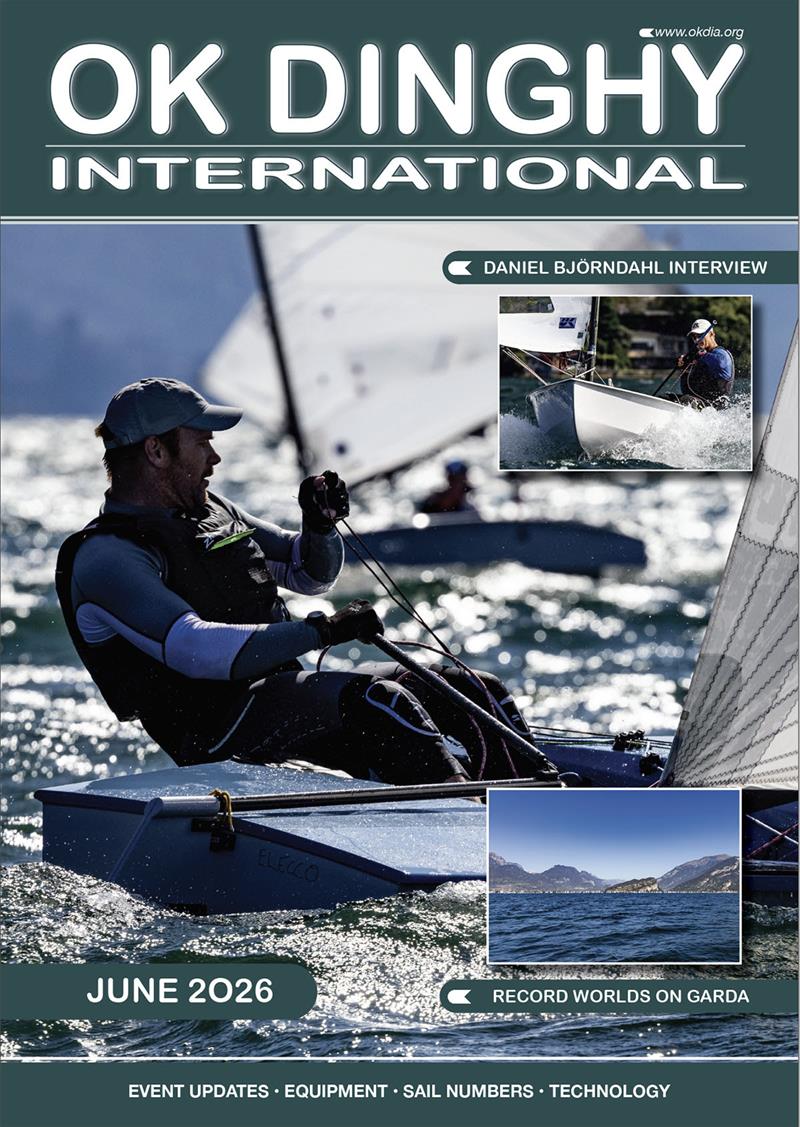 June 2026 - OK Dinghy Magazine - photo © Robert Deaves