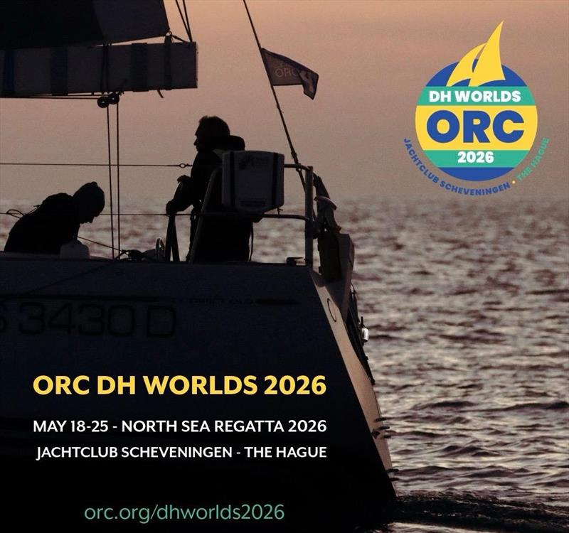 Scheveningen to host ORC Double Handed World Championship 2026 during the North Sea Regatta photo copyright Offshore Racing Congress taken at Jachtclub Scheveningen and featuring the ORC class