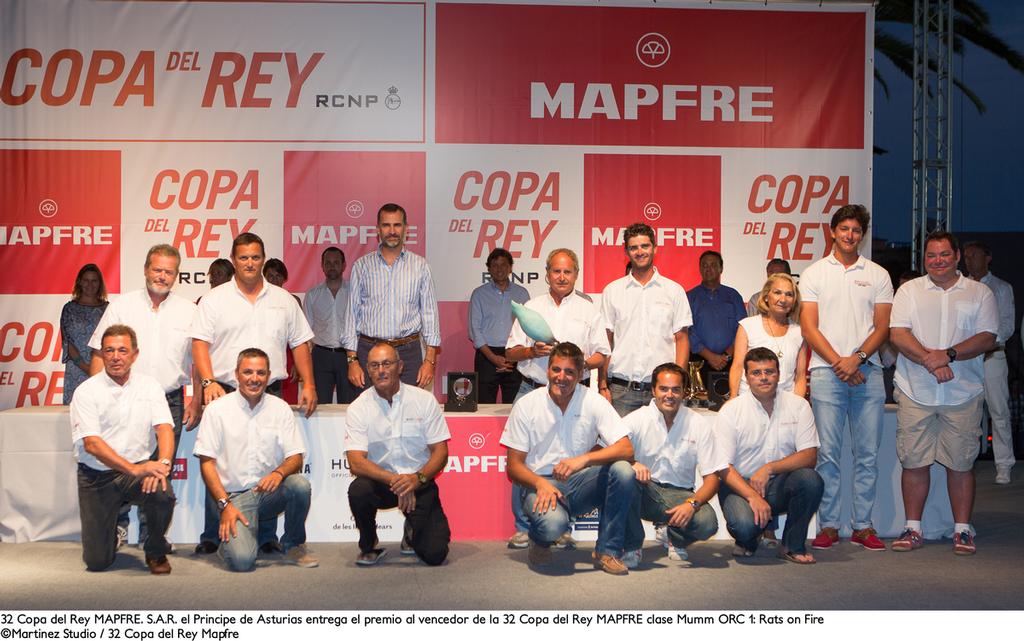 32 Copa del Rey MAPFRE. S.A.R. el Principe de Asturias entrega el premio al vencedor de la 32 Copa del Rey MAPFRE clase Mumm ORC 1: Rats on Fire photo copyright Martinez Studio/ Copa del Rey Mapfre taken at  and featuring the  class