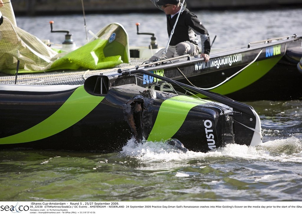 Damage. Oman Sail’s Renaissance crashes into Mike Golding’s Ecover on the media day prior to the start of the iShares Cup Amsterdam. ©ThMartinez/Sea&Co / OC Events photo copyright ThMartinez / Sea & Co - Copyright http://www.thmartinez.com taken at  and featuring the  class
