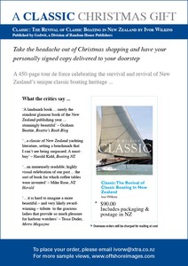 Classic: The Revival of Classic Boating in New Zealand by Ivor Wilkins, available now. photo copyright SW taken at  and featuring the  class