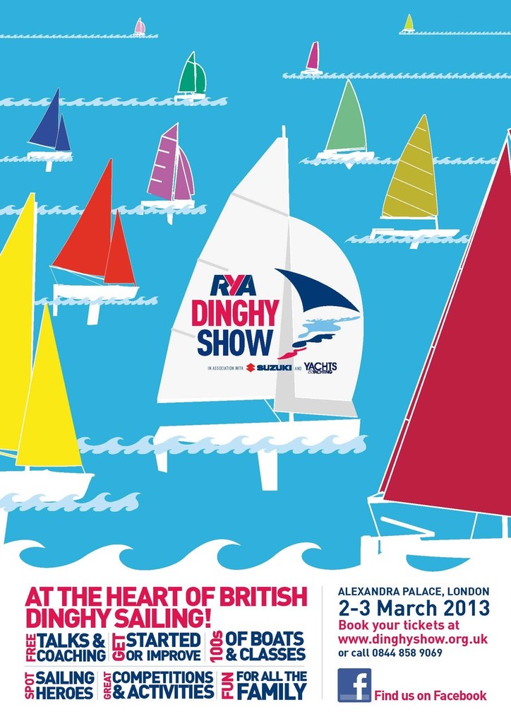 RYA Dinghy Show 2013 photo copyright SW taken at  and featuring the  class