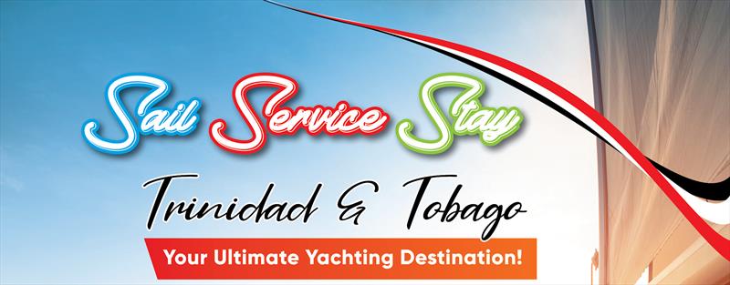 Sail Service Stay photo copyright Trinidad & Tobago taken at  and featuring the  class